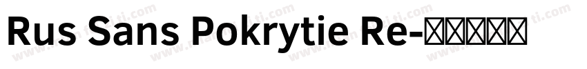 Rus Sans Pokrytie Re字体转换